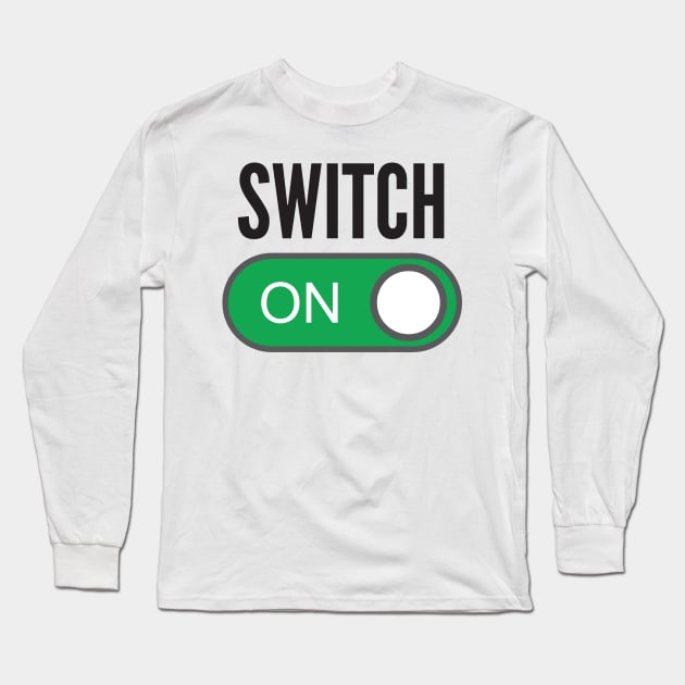 Switch On